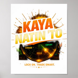 „Kaya Natin ’To“-Motivationsdruck Poster