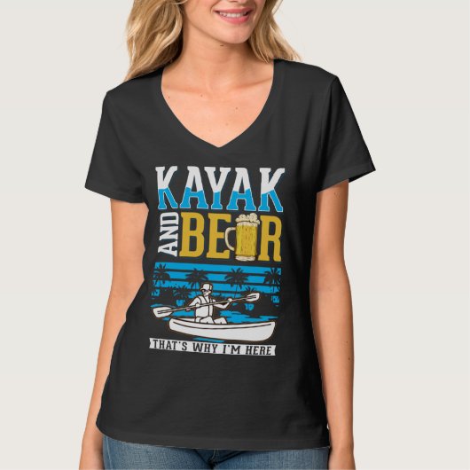 Kayak And Beer Kayaker Kayak T-Shirt (Vorderseite)
