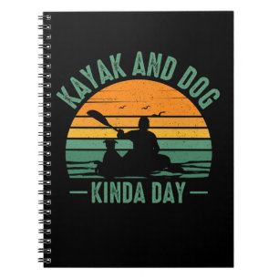 Kayak and Dog Kinda Day Notizblock