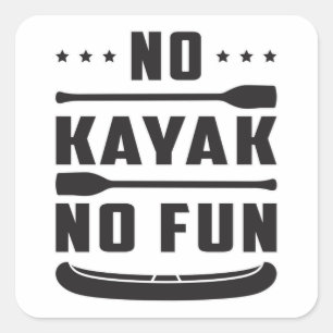 Kayak Canoeing Kayaking Kanu Paddle Geschenk Idee Quadratischer Aufkleber