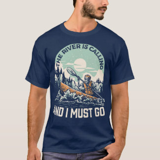 Kayak der Fluss ruft und ich muss Skelett gehen T-Shirt