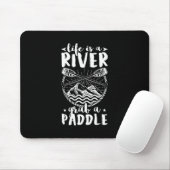 Kayak Driver Life ist ein Fluss Mousepad (Mit Mouse)
