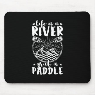 Kayak Driver Life ist ein Fluss Mousepad