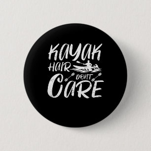 Kayak Hair kümmert sich nicht um Vintagen Kajak Button
