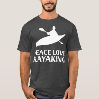 Kayak Kayaking 1 (2) T-Shirt