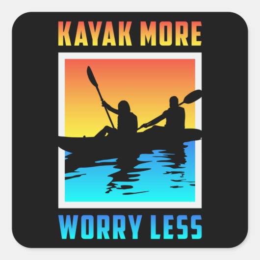 Kayak Kayaking Canoe Canoeing Paddle Funny Geschen Quadratischer Aufkleber (Vorderseite)