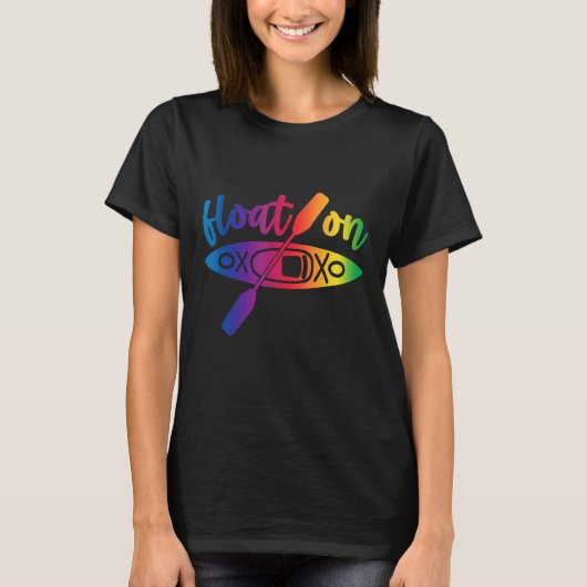 Kayak Life Kayaking Float on T-Shirt (Vorderseite)