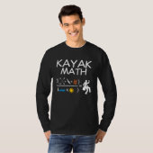 Kayak Math Kayaking Kanuing Canoeing Paddle Boatin T-Shirt (Vorne ganz)