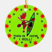 Kayak so Roll II Keramik Ornament (Vorne)