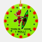 Kayak so Roll II Keramik Ornament (Hinten)