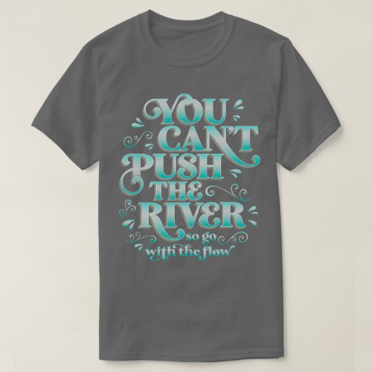 Kayaker White Water Rafting Zitat für Flussführer T-Shirt (Design vorne)