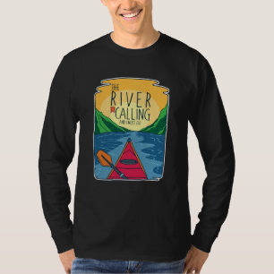 Kayaking - Der Fluss ruft und ich muss gehen T-Shirt