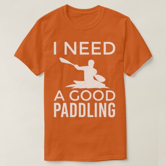 Kayaking Design für einen Kayaker Ich brauche ein T-Shirt (Design vorne)
