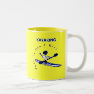 Kayaking dieses ist, wie ich rolle zweifarbige tasse