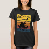 Kayaking erhält Me Wet Rowing Boat Jersey T-Shirt (Vorderseite)