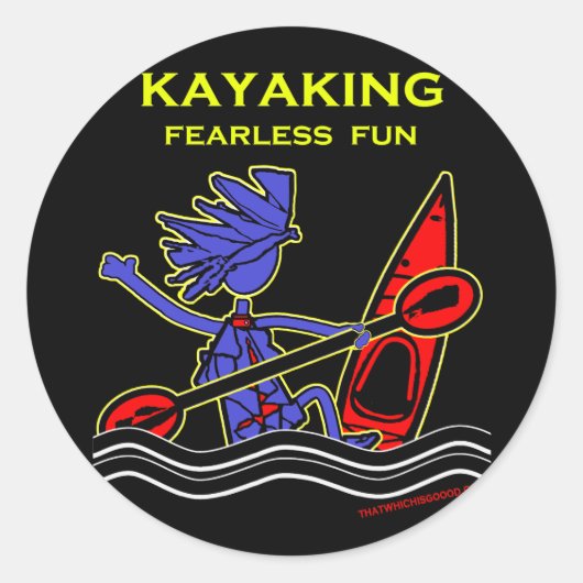 Kayaking Fearless Fun Runder Aufkleber (Vorderseite)