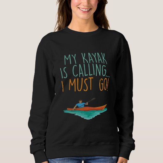 Kayaking Kayak Geschenk Sweatshirt (Vorderseite)