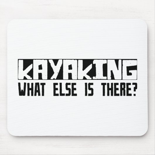 Kayaking, was sonst dort ist? mousepad (Vorne)