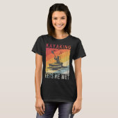 Kayaking wird Vintag für Kayakers T-Shirt (Vorne ganz)