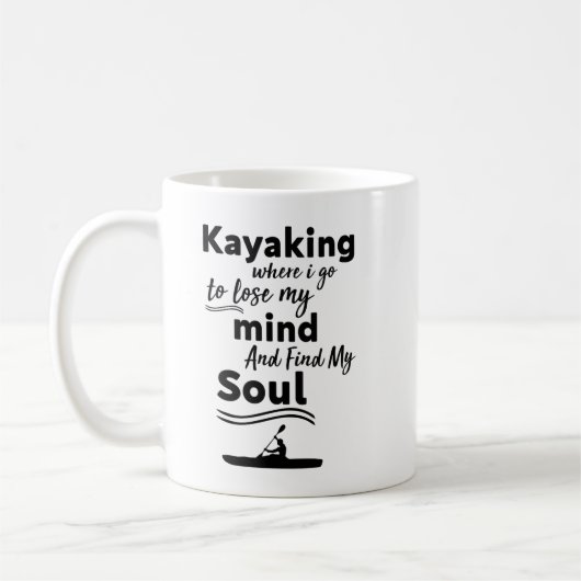 Kayaking, wo ich hingehe, um meinen Geist zu verli Kaffeetasse (Links)