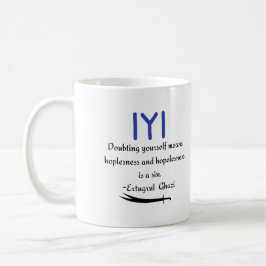 Kayi Ertugrul Ghazi Zitat über Hopelessnes Kaffeetasse