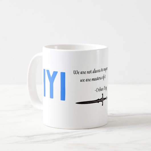 Kayi Orhan bey Quotes Kaffeetasse (Vorderseite Links)