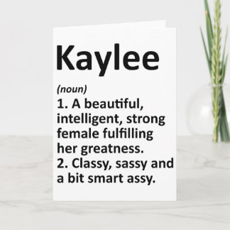 Kaylee Definition Personalisierter Name Lustiger C Karte
