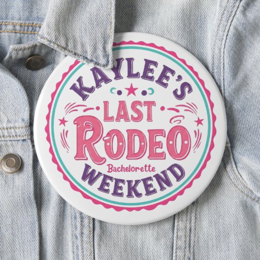 Kaylee's letztes Rodeo Bachelorette Wochenende Button (Beispiel)