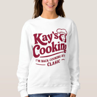 Kay's Cooking - ich bin wieder zurück und koche kl Sweatshirt