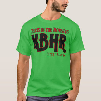 KBHR Chris ist das Morgen T-Shirt