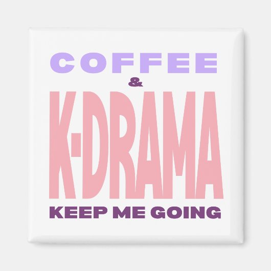 Kdrama Lover Magnet Coffee Lover Korean Drama Gift (Vorne)