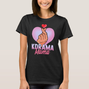 Kdrama Mama K Drama Korean Drama Fan Mother Mama C T-Shirt