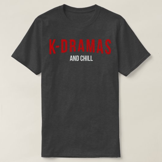 KDramas und Kälte 2 T-Shirt (Design vorne)