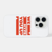 Kean MGC Wir hype Ihnen nach oben iPhone Hülle (Rückseite (Horizontal))