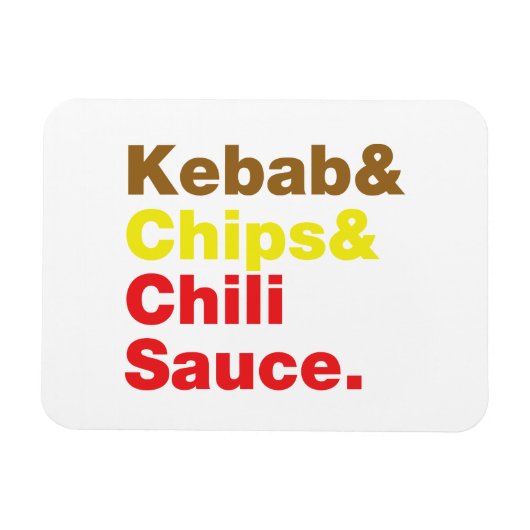 Kebab & Chips & Chili Sauce. Magnet (Horizontal)