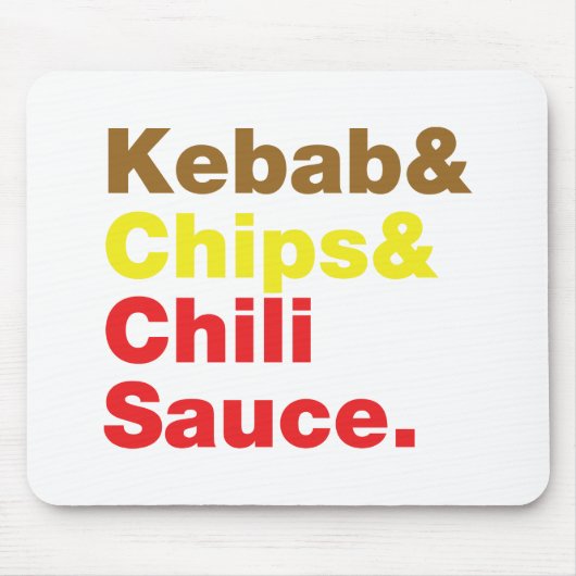 Kebab & Chips & Chili Sauce. Mousepad (Vorne)