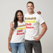 Kebab & Chips & Chili Sauce. T-Shirt (Unisex)