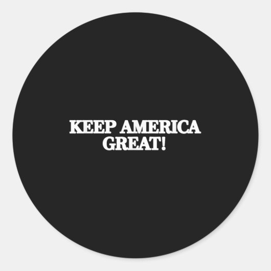 Keep America Great! In Clic Red Runder Aufkleber (Vorderseite)
