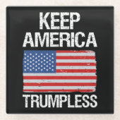 Keep America Trumpless III Glasuntersetzer (Vorderseite)