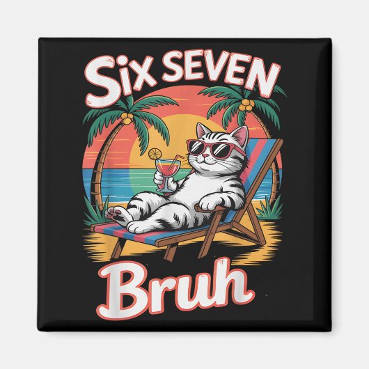Keep Calm 67 Bruh Cat Vacation Cruise Trip Joke Ge Magnet (Vorne)