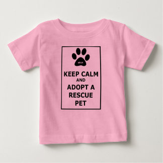 Keep Calm & Adopt a Rescue Pet Baby T-shirt