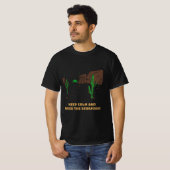 Keep Calm And Avoid The Scorpions Desert Camping T-Shirt (Vorne ganz)