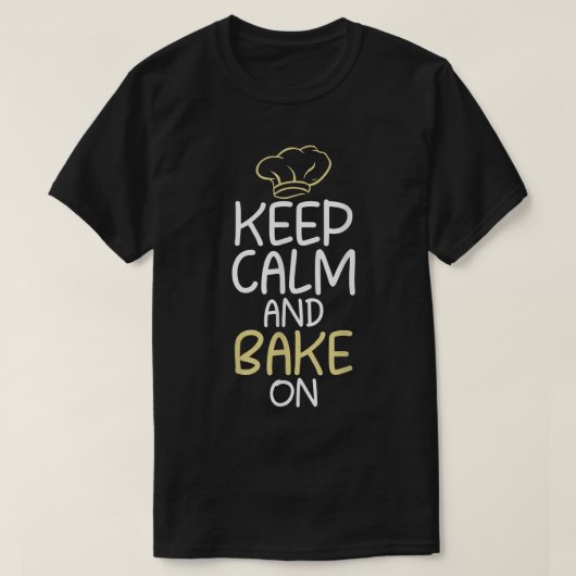 Keep Calm and Bake on Cooking Baking Baker T-Shirt (Design vorne)