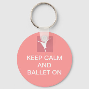 Keep calm and ballet on schlüsselanhänger