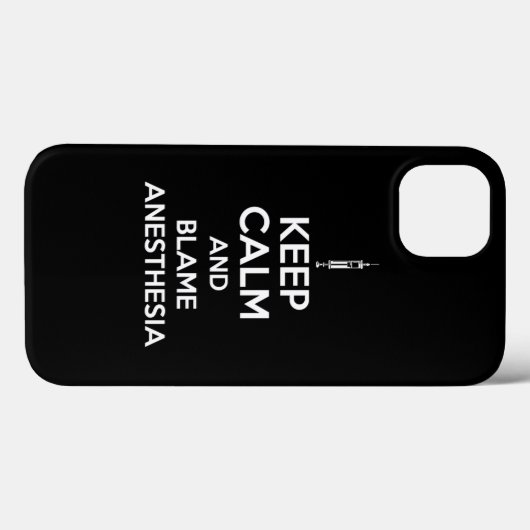 Keep Calm And Blame Anesthesia Print Case-Mate iPhone Hülle (Rückseite (Horizontal))