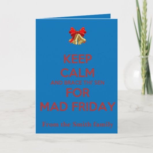 Keep Calm And Brace This Sen For Mad Friday Red Karte (Vorderseite)
