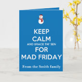 Keep Calm And Brace This Sen For Mad Friday Snow Karte (Gelbe Blume)