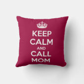 Keep Calm and Call Mom Kissen (Rückseite)