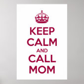 Keep Calm and Call Mom Poster (Vorne)