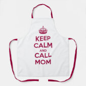 Keep Calm and Call Mom Schürze (Vorderseite)